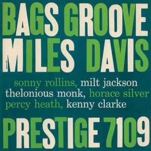 Miles Davis - Bags Groove  (Mono) (Analogue Productions)
