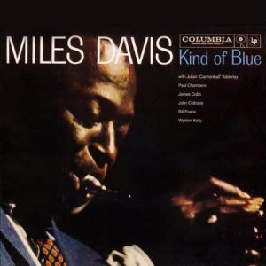 Miles Davis - Kind of Blue