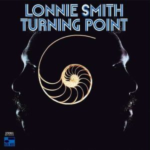 Lonnie Smith - Turning Point (Blue Note Classic Vinyl Series)