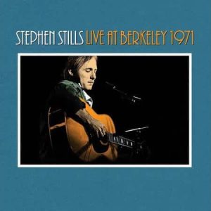 Stephen Stills - Stephen Stills Live At Berkeley 1971  (Limited Edition Orange Vinyl)