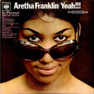 Aretha Franklin - Yeah!!! (Pure Pleasure)