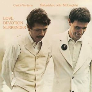 Carlos Santana & John McLaughlin - Love Devotion Surrender (Speakers Corner)