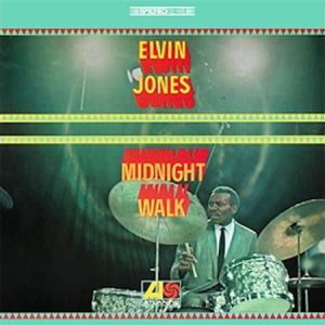Elvin Jones - Midnight Walk (Speakers Corner)