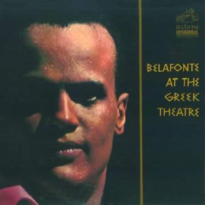 Harry Belafonte - Harry Belafonte At the Greek Theatre (Speakers Corner)
