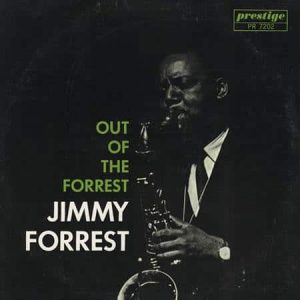 Jimmy Forrest - Out Of The Forrest  (Stereo) (Analogue Productions)