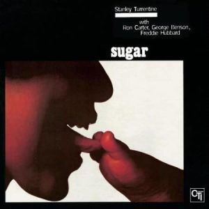 Stanley Turrentine - Sugar (Pure Pleasure)
