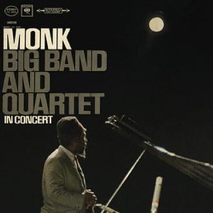 Thelonious Monk - Big Band And Quartet In Concert (Speakers Corner)