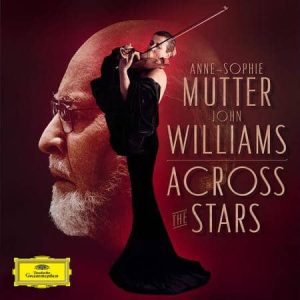 Anne-Sophie Mutter and John Williams - Across The Stars  (2 LP + CD)