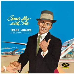 Frank Sinatra - Come Fly With Me