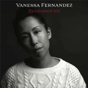 Vanessa Fernandez - Remember Me