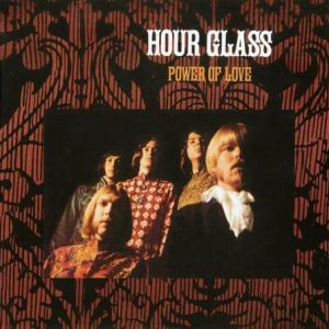 Hour Glass - Power Of Love  (2019 Remaster)