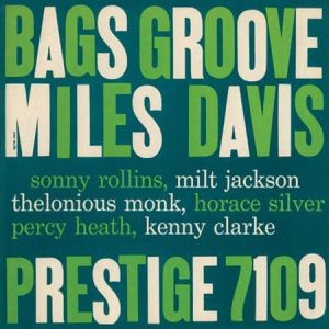 Miles Davis - Bags Groove  (Mono) (Analogue Productions)