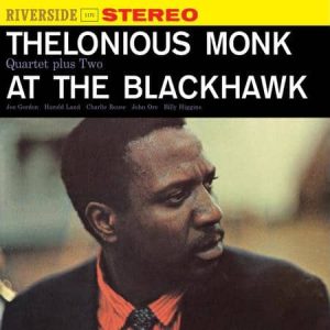 Thelonious Monk Quartet Plus Two - At the Blackhawk (Analogue Productions)