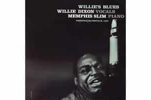 Willie Dixon & Memphis Slim - Willie's Blues  (Stereo) (ANALOGUE PRODUCTIONS)