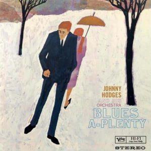 Johnny Hodges - Blues A-Plenty (Acoustic Sounds Series)
