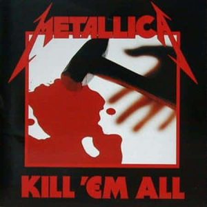Metallica - Kill 'Em All  (2016 Remastered)