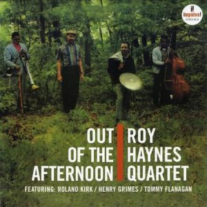 Roy Haynes - Out Of The Afternoon