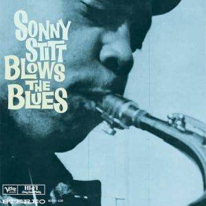 Sonny Stitt - Blows The Blues (Acoustic Sounds Series)
