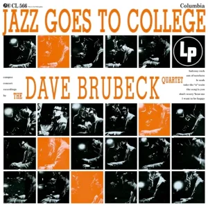 DAVE BRUBECK  JAZZ GOES TO COLLEGE
