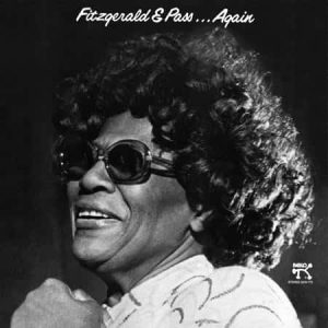Ella Fitzgerald & Joe Pass - Fitzgerald & Pass... Again (Analogue Productions) (Pablo)