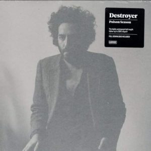 Destroyer - Poison Season