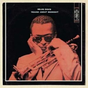 Miles Davis - Round About Midnight (CD)