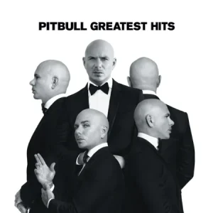 Pitbull - Greatest Hits