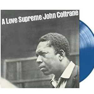 John Coltrane - A Love Supreme (Blue Vinyl)