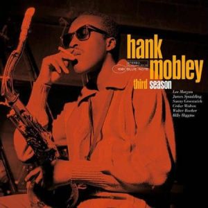 Hank Mobley - Third Season (Blue Note Tone Poet)