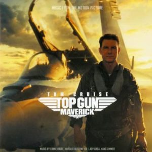 Top Gun - Maverick Music From The Motion Picture