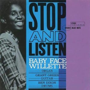 Baby Face Willette - Stop And Listen (Blue Note Classic Vinyl Series)