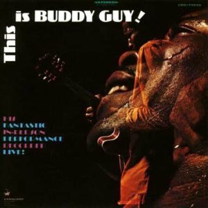 Buddy Guy - This Is Buddy Guy! (Acoustic Sounds Series)