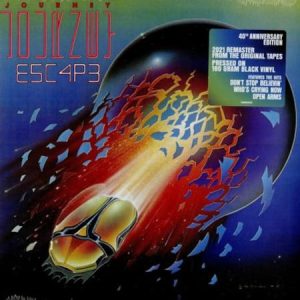 Journey - Escape  (40th Anniversary Edition 2021 Remaster)