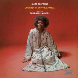 Alice Coltrane - Journey In Satchidananda (Acoustic Sounds Series)