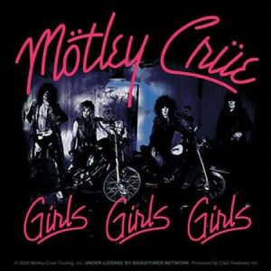 Motley Crue - Girls, Girls, Girls  (40th Anniversary, 2021 Remastered Edition)