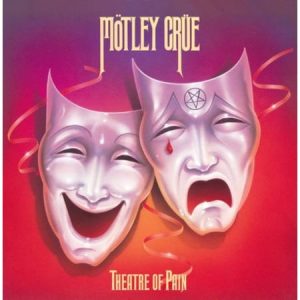 Motley Crue - Theatre Of Pain  (40th Anniversary, 2021 Remastered Edition)