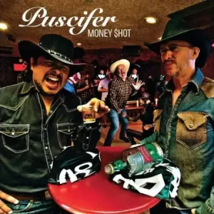 Puscifer – Money Shot