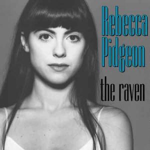 Rebecca Pidgeon - The Raven (Analogue Productions)