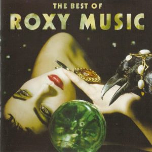 Roxy Music  - The Best Of (CD)