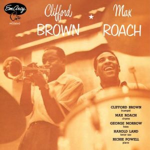 Clifford Brown & Max Roach - Clifford Brown & Max Roach (Acoustic Sounds Series)