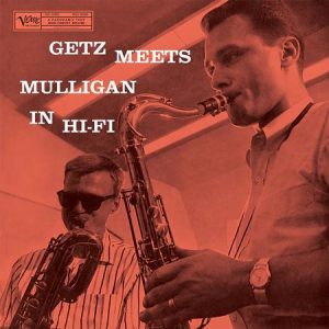 Stan Getz & Gerry Mulligan - Getz Meets Mulligan In Hi-Fi (Acoustic Sounds Series)